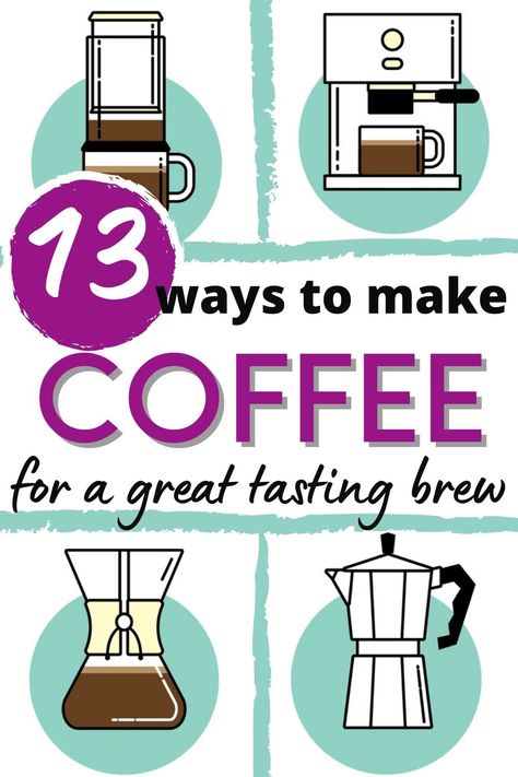 How To Make The Perfect Cup Of Coffee, Different Ways To Make Coffee, Coffee Basics, Coffee Methods, Make Coffee At Home, Hot Teas, Unique Christmas Cookies, Different Coffee, Ways To Make Coffee