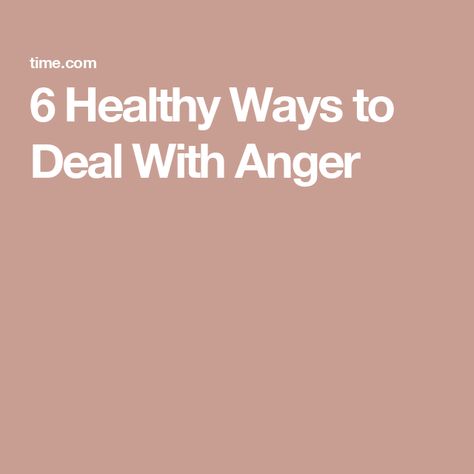 6 Healthy Ways to Deal With Anger Ways To Deal With Anger, Deal With Anger, Assertive Communication, Dealing With Anger, Anger Issues, Heart Problems, Good Student, Professional Help, Anger Management