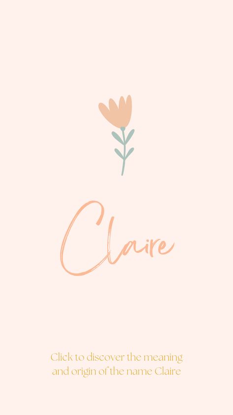 Discover the meaning and origin of the name Claire. Claire Meaning Name, Claire Wallpaper Name, Claire Name Meaning, Clara Name Meaning, Clara Name, C Girl Names, Claire Name, French Name