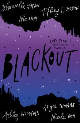 Buy Blackout by Dhonielle Clayton, Tiffany D Jackson from Waterstones today! Click and Collect from your local Waterstones or get FREE UK delivery on orders over £25. Tiffany D Jackson, Blackout Book, Ya Romance, Nicola Yoon, Black Writers, Diverse Books, Romance Fiction, Barack And Michelle, Teenage Love