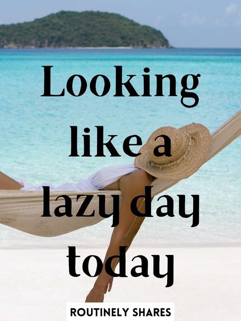 Love Your Lazy Day with the 260 Best Lazy Captions for Instagram - Routinely Shares Lazy Captions For Instagram, Sloth Life, Lazy Summer Days, Feeling Lazy, Pajamas All Day, Perfect Captions, Vacation Days, Captions For Instagram, Caption Quotes