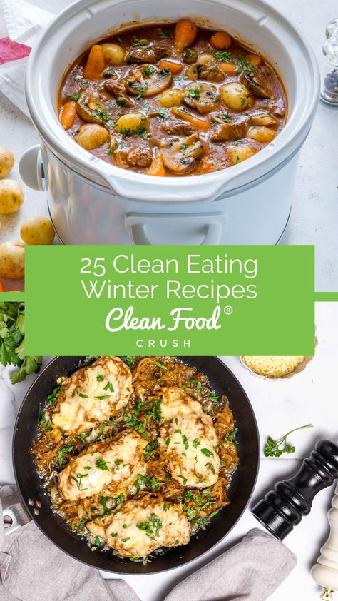 25 Clean Eating Winter Recipes Pumpkin Soup Easy, Convenient Dinner, Clean Meals, Winter Meals, Clean Eating Recipes For Dinner, Clean Eating Meal Plan, Clean Food Crush, High Fat Foods, Clean Eating Dinner