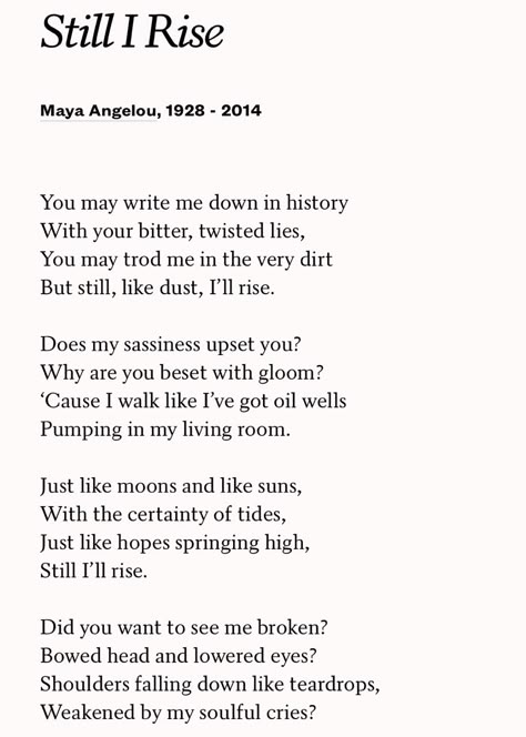 And Still I Rise, Maya Angelou, 1978. In the aftermath of the devastating outcome of this election, Maya Angelou brings us a... Still I Rise Poem, Rise Up Quotes, Still I Rise Maya Angelou, I Rise Maya Angelou, Still I Rise Tattoo, Maya Angelou Poems, Rise Quotes, Meaningful Poems, Glimmer Of Hope