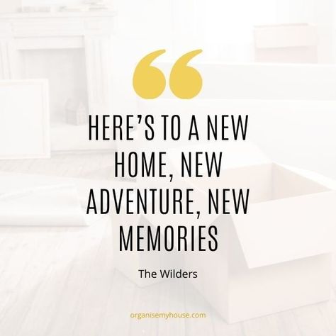 QUOTE - Here’s to a new home, new adventure, new memories My New Home Quotes, Happy New Home Quotes, Relocating Quotes, Relocation Quotes, New Place Quotes, New Start Quotes, New Home Messages, Moving House Quotes, Moving Out Quotes