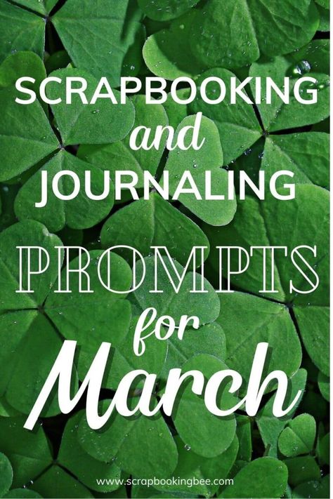 Are you looking for some inspiration for your scrapbook pages and journaling? Here is a list of scrapbook and journaling prompts for the month of March. March Scrapbook Page, March Title Page, Scrapbook Prompts, March Scrapbook, Journaling Photos, Monthly Scrapbook, Scrapbooking Titles, Journal Topics, Top Of The Morning