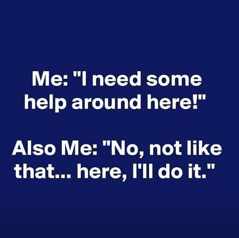 😆 Anyone else have a hard time letting kids help? @mamascoffeeshop .  #teachermom #instateacher…” Sarcastic Images, Teacher Mom, Relatable Posts, Sarcastic Quotes Funny, Ha Ha Ha, Made Me Laugh, Intj, Mom Quotes, That's Me