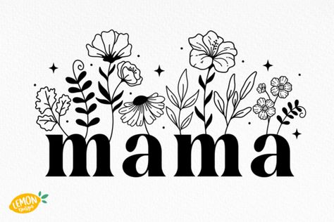 Mother’s Day Graphic, Mothers Day Doodles, Mothers Day Graphic Design, Western Svg, Mom Mugs, Lemon Design, Cricut Baby, Mothers Day Svg, Embroidery Template