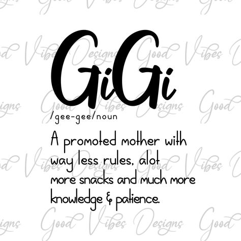 Gigi Quotes, Gigi Svg, Son Quotes From Mom, Nana Svg, Svg Grandma, Women Svg, Fabulous Women, Etsy Tips, Grandma Svg