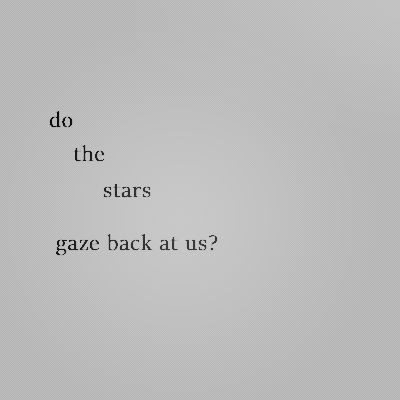 do you think there’s another couple out there looking back at us without realizing? Do The Stars Gaze Back At Us, Aesthetic Star Quotes, Fall Cozy Aesthetic, Star Crossed, Cozy Aesthetic, Autumn Vibes, Poetry Quotes, Quote Aesthetic, Pretty Words