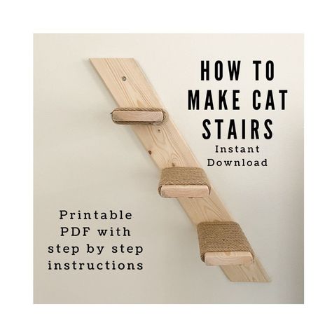 Cat Stairs PDF Digital Printable  This is a great woodworking project  for beginners This PDF includes the following: 2 versions: 1 with photos - 1 without photos for printing This is an easy to read plan with out the hassle of reading an entire blog post to find out what to do! The cut list (meaning what cuts are needed for this) You will get a full tool list required Step by step photos included Pride - Knowing you have completed this project! Time Needed: 1-2 hours depending on skill and comf Diy Cat Stairs, Diy Jouet Pour Chat, Diy Cat Shelves, Chat Diy, Cat Stairs, Diy Cat Tree, Cat Wall Furniture, Diy Cat Toys, Cats Diy Projects