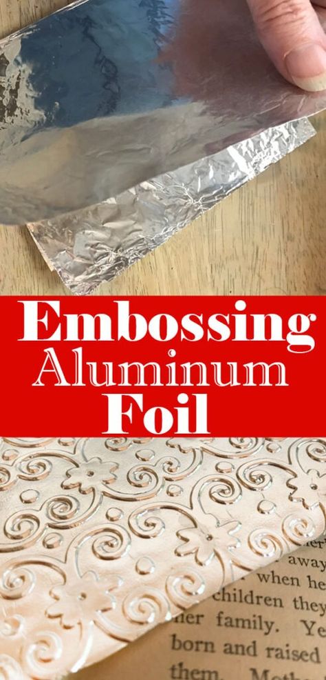 How to Emboss Aluminum Foil! - The Graphics Fairy Embossed Tin Foil Art, How To Use Embossing Powder, Aluminium Foil Crafts, Aluminium Foil Crafts Ideas, Gold Foil Art Diy, Embossing Aluminum, Foil Ornaments, Tin Foil Crafts, Waynes Coating