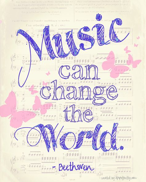 Music can change the world - apopofprettydotcom - free printable. I have always believed this phrase. And look who wrote it one of my very favorite composers, Oh Beethoven! Voice Teacher, Rock Punk, I Love Music, St Johns, Music Education, All Music, Music Love, Piano Music, Music Quotes