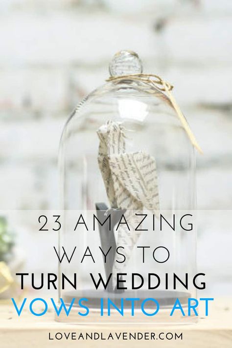 24 Amazing Ways to Turn Wedding Vows into Art Wedding Vows Gift Idea, Wedding Vows Keepsake Ideas, Wedding Vows Display Ideas, Display Vows In Home, Wedding Vow Keepsake Ideas, Wedding Vow Keepsake, Wedding Vow Display Ideas, Wedding Vows Art, Vow Keepsake Ideas