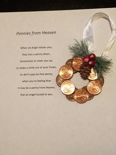 In Memory Christmas Gifts, Natal, Hippies, Penny's From Heaven, Pennies From Heaven Poem, Penny Ornaments Diy, Homemade Cheap Christmas Gifts, Pennie’s From Heaven Poem, Pennies From Heaven Diy