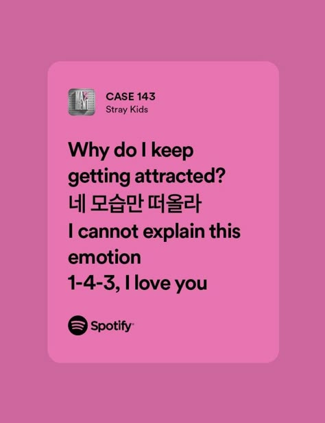 Case 143 Widget, Kpop Love Lyrics, 143 I Love You, Case 143 Skz Wallpaper Lyrics, Case 143 Skz Wallpaper, Case 143 Lyrics, Skz Lyrics, Straykids Spotify Wallpaper, Case 143