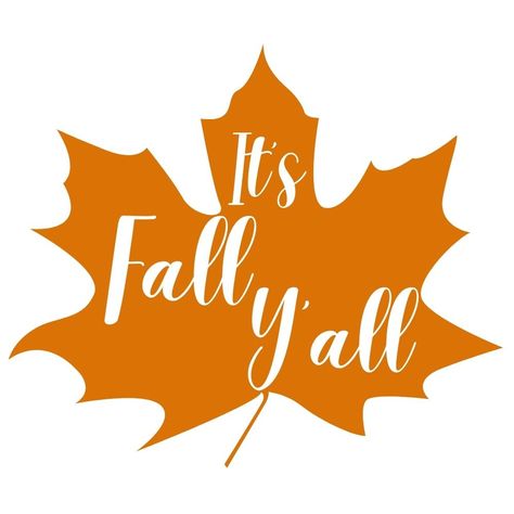 It’s Fall Y’all, Its Fall Yall, Its Fall, Fall Yall, Modge Podge, Thanksgiving Ideas, Autumn Beauty, It's Fall, Fall Thanksgiving