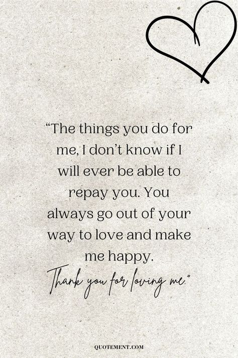 In this article, you’ll find 100 emotional thank you for loving me quotes to express how deeply grateful you are for your loved one. Grateful For My Man, Thank You For Taking Care Of Me Quotes, Thank You For Motivating Me, Quotes Thankful For Him, Excited About You Quotes, Thank You For Loving Me Husband, Gratitude For Husband, Thank You For Checking On Me Quotes, Thank You For Showing Me What Love Is