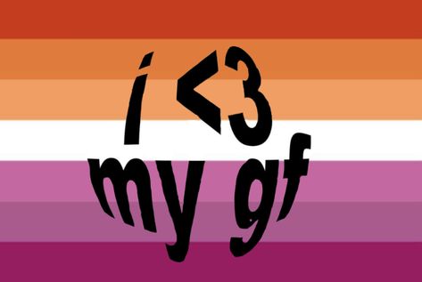 I love my gf lesbian I Love My Gf, Love My Gf, I Need A Girlfriend, Need A Girlfriend, Lynn Loud, Lgbtq Funny, My Gf, Lesbian Flag, Girlfriend Goals