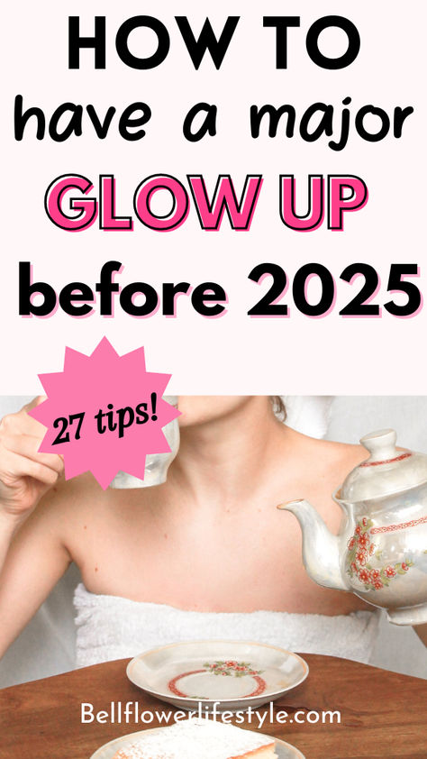 how to have a major glow up before 2025 Beauty Glow Up Checklist, Monthly Glow Up, Style Glow Up, 6 Week Glow Up, Glow Up Journey, 2 Month Glow Up, 60 Day Glow Up Challenge, Natural Glow Up Tips, Glow Up Checklist 2024