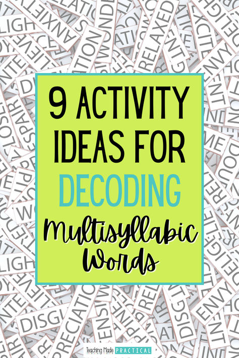 9 Activity Ideas for Teaching Decoding Multisyllabic Words Teaching Syllables 3rd Grade, Sight Word Activities Middle School, Decoding Multisyllabic Words Activities, Decoding Activities 3rd Grade, Teaching Language Arts Elementary, Decoding Multisyllabic Words 3rd Grade, The Three Words Game, Teaching Multisyllabic Words, Teaching Decoding Multisyllabic Words