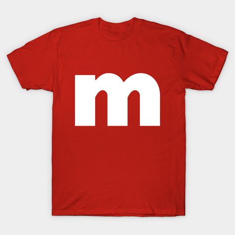 Letter m - Letter M - T-Shirt | TeePublic M And Ms, Candy Halloween Costumes, Candy Costumes, Cheap Halloween Costumes, Tshirt Quilt, Costume Shirts, Easy Halloween Costumes, Letter M, T Shirt Costumes