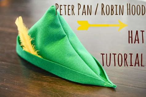 How to Make a Peter Pan or Robin Hood Hat | TikkiDo.com Robin Hood Kostüm, Disfraz Peter Pan, Robin Hood Party, Peter Pan Hat, Robin Hood Hat, Robin Hood Costume, Peter Pan Costume, Peter Pan Party, Carnaval Costume