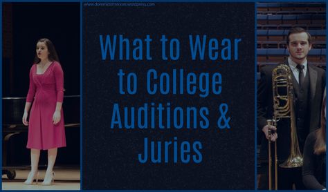 What you wear to your college auditions and juries is very important, but there isn’t much information out there to help you figure it out. I’ve seen the good, the bad, the ugly, and th… College Audition Outfit, What To Wear To An Audition, What To Wear To College, Audition Outfit, College Living, Community Theater, College Planning, What Should I Wear, College Prep