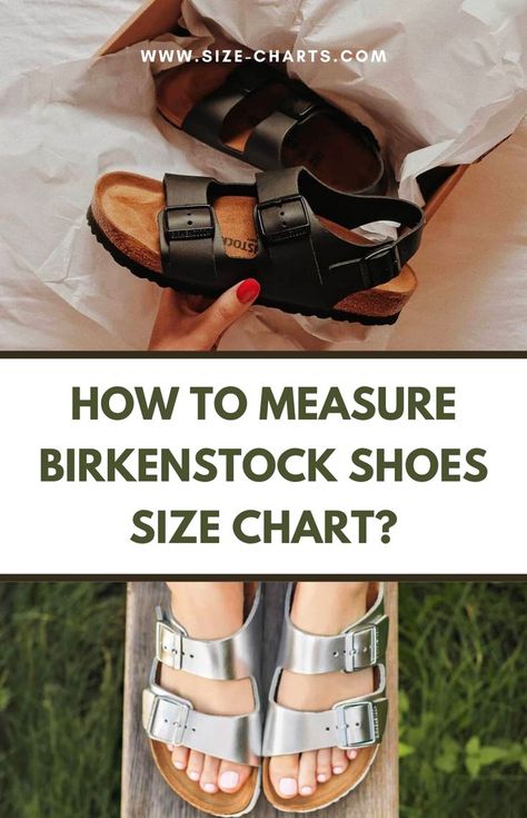 In this blog post, we focus on this page on the Birkenstock Shoes Size Conversion Chart for the best and most comfortable sandal's outsole in the world. Follow these easy steps to get the right size for your new Birkenstock Shoes. Most Comfortable Sandals, Size Chart For Kids, Birkenstock Milano, Conversion Chart, How To Measure, Shoe Size Conversion, Kids Sandals, Birkenstock Shoes, Comfortable Sandals