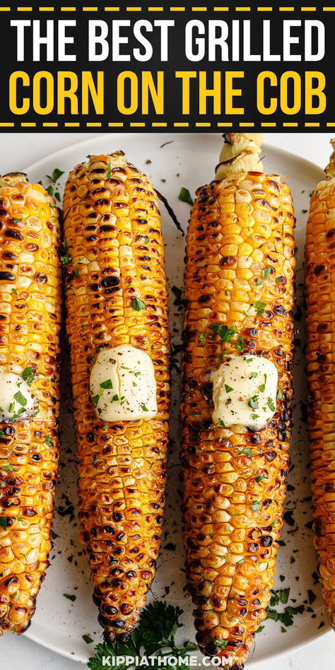 fours ears of grilled corn with butter and herbs Roasted Corn On Grill, Grilled Corn On Cob In Foil, How To Bbq Corn On The Cob, Corn Bbq Grilled, Roasting Corn On The Grill, How Long To Grill Corn On The Cob, Grilled Corn On The Grill, Sweet Corn On The Grill, Corn On The Cob On The Grill In Foil