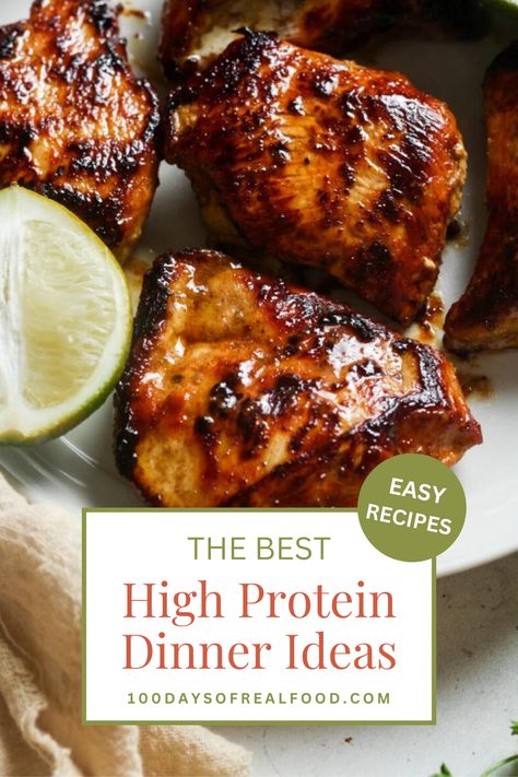 Grilled Chicken. With Text Reading: High Protein Dinner Ideas. Healthy Protein Heavy Meals, Healthy Dinner High Protein Low Carb, High Protein Meals Summer, Meat Protein Meals, Dinner Ideas Beef Main Dishes, High Protein Grilled Meals, Healthy Lean Meat Recipes, Protien Meals Simple Dinner, Dinners High In Protein