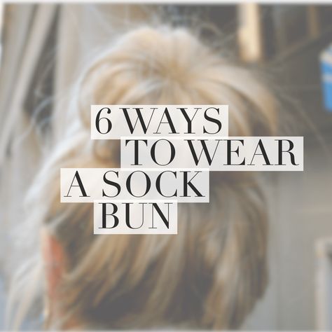 Are you a fan of the ever-popular sock bun?  Read all about the sock bun and check out 6 different creative ways to wear one... Sock Buns, Sock Bun Tutorial, Sock Bun Hairstyles, Lazy Girl Hairstyles, Easy Work Hairstyles, Sock Bun, Short Hair Bun, Hair Bun Tutorial, Bun Styles