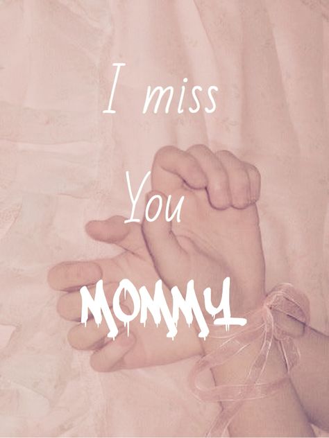 #mommy #mommyking #babygirl I Miss You Mommy, Mommy I Miss You, Miss You Mama, Miss You Mummy, Mom Dp For Whatsapp, I Miss You Mama, Mommy Gf, Miss You Mom, Mommy Quotes