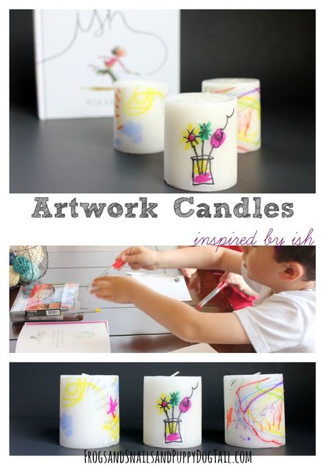 Ish Book, Cheap Candle, Peter H Reynolds, Kids Candles, My Fault, Mothers Day Crafts For Kids, Candle Craft, Candle Art, Kids Artwork