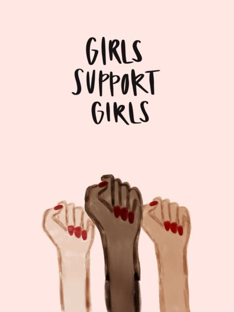 Girls support girls • Graphic design by Creating Steph • feminism, girl power, female empowerment, interracial, intercultural, women supporting women, women of color, trans women, lgbtq Girl Power Tattoo, Feminism Quotes, Men Vs Women, Girl Empowerment, Girls Support Girls, Women Empowerment Quotes, Future Is Female, Grl Pwr, Women Power