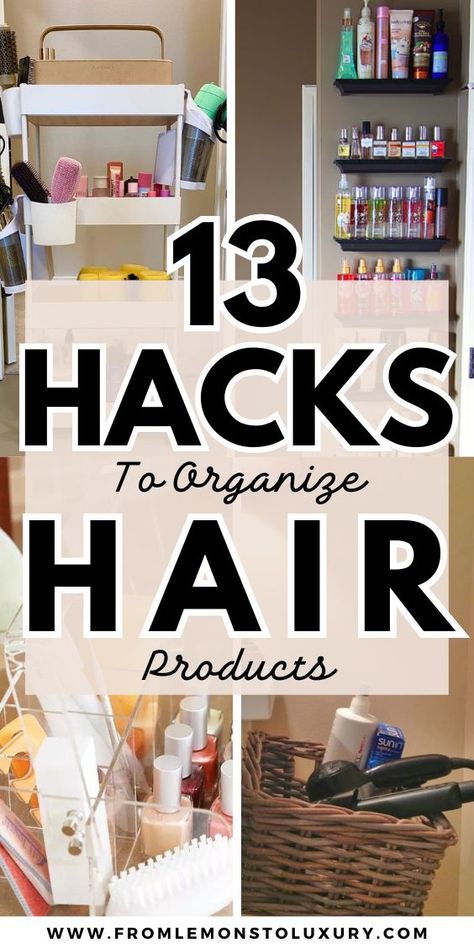 13+ Smart Hacks To Organize Hair Products: Tips and Tricks - From Lemons To Luxury Storage Ideas For Hair Products, Storing Hair Clips, How To Organize Hair Products, Curling Iron Organization, Hair Products Organization Ideas, Organizing Hair Products, Organize Hair Products, Hair Tool Organization, Hair Products Organization