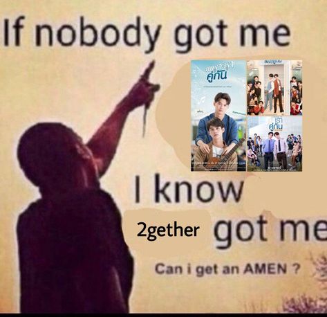 if nobody got me i know 2gether got me can i get an amen? meme Can I Get An Amen, I Know, I Can, Bts, Canning, Memes, Movie Posters, Film Posters