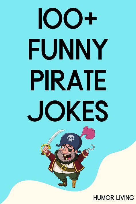 Pirates attack and rob ships at sea. Their life and language make them popular in entertainment. Read funny pirate jokes for a good laugh. Pirate Language, Pirate Funny, Pirate Facts, Pirate Jokes Humor Hilarious, Pirate Jokes For Kids, Pirate Jokes Humor, Swear Like A Pirate, Eye Jokes, Pirate Jokes