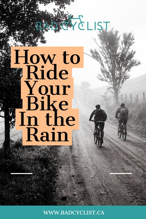 Road Cycling Training, Biking In The Rain, Rain Video, Cycling Benefits, Cycling Training, Cycle Training, Bike Touring, Bicycle Travel, Bicycle Types