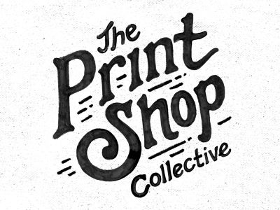 The Print Shop Collective Logo  by Joe Horacek Print Shop Branding, Collective Logo, Typographie Inspiration, Hand Lettering Logo, Type Inspiration, Shop Logo Design, Typography Letters, Typography Inspiration, Photoshop Design