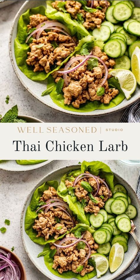 20 Minute Laotian Chicken Larb (Larb Gai) served Ground Turkey Larb, Chicken Larb Recipes Thai, Traditional Thai Recipes, Thai Larb Recipe, Larb Gai Thai Chicken, Larb Recipe Thai, Thai Larb, Larb Gai, Chicken Larb