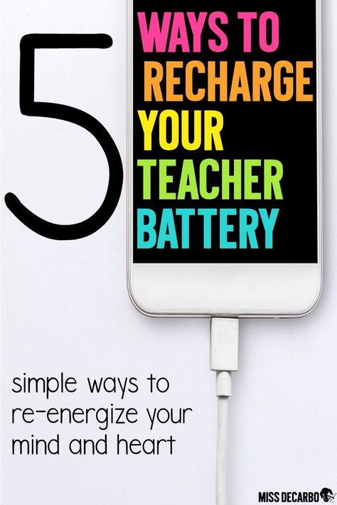 5 simple ways to re-energize your heart and mind for teaching when you're feeling burnt out, stressed, or unfocused in the classroom. Mindfulness For Teachers, Teacher Organization Ideas, Teacher Self Care, Professional Development Books, Energy Motivation, Teacher Burnout, Classroom Organization Elementary, Feeling Burnt Out, Teacher Support