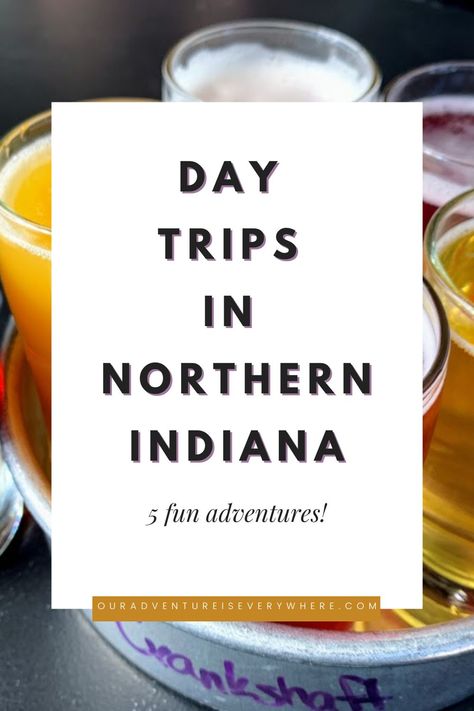 Indiana Day Trips, Indiana Vacation, Wabash Indiana, Indiana Beach, Angola Indiana, Hammond Indiana, Shipshewana Indiana, Indiana Dunes State Park, Indiana Dunes National Park