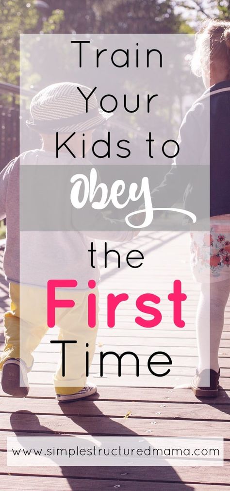 Train Your Kids to Obey the First Time - Simple Structured Mama Best Parenting Books, Biblical Parenting, Raising Godly Children, Train Up A Child, Parenting Boys, Parenting Help, Smart Parenting, Parenting Toddlers, Kids Behavior