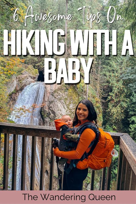 6 Tips On Hiking With a Baby | Awesome Tips for Hiking With Infants - The Wandering Queen Hiking With Baby, Backpacking Checklist, Baby Hiking, Hiking Outfit Fall, Baby Friends, Family Hiking, Summer Hike, Hiking Photography, Hiking Essentials