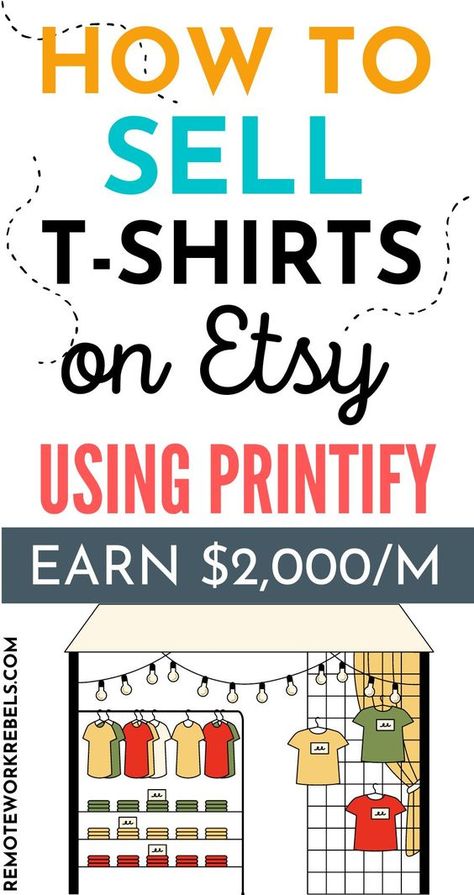 How to Sell t-shirts on Etsy using Printify. Make passive income selling t-shirts online from home. Follow this beginner guide to make and sell t-shirts even with zero design experience. How to design t shirts to sell. Sell print on demand t shirts on Etsy using the free Printify platform. Click to get started. Passive Income Tshirt, How To Sell Print On Demand On Etsy, Make Money Selling Shirts, How To Start A Shirt Printing Business, How To Sell Shirts Online, How To Make Your Own T Shirt Design, How To Make Designs On Shirts, Selling T Shirts Online, Selling Shirts Online