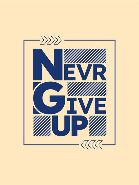 Never give up typography t-shirt design Logos, Typography Hoodie, Up Typography, Surf Drawing, Typography Shirt Design, Motivational Typography, Anniversary Scrapbook, T-shirt Print Design, T Shirt Logo Design