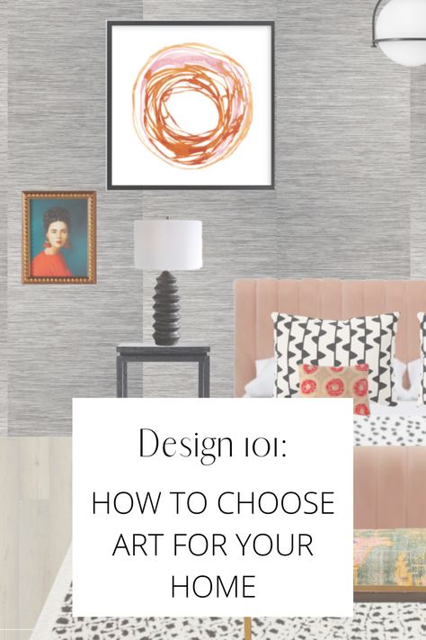 Picture is of a bedroom with colorful art on the walls.   Text reads, "Design 101:  How to choose art for your home." Click to learn the basics to choosing art and take the stress out of it! How To Choose Wall Art, How To Buy Art For Your Home, Choosing Art For Your Home, How To Choose Art For Your Home, Diy Gallery Wall, Pick Art, Gallery Wall Inspiration, Bedroom Artwork, Design 101