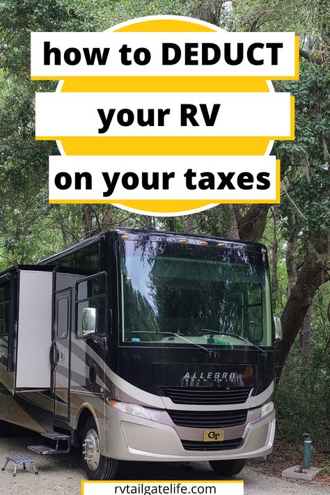 How to deduct your RV on your taxes with a picture of a Class A motorhome. Rv Travel Tips, Class A Rv Hacks, Rv Tips And Tricks, Camper Fridge, Camper Organization Rv Living, Van Tent, Travel Trailer Living, Rv Camping Checklist, Rv Camping Tips