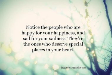 Day 183- These people. "Notice the people who are happy for your happiness, and sad for your sadness. Theyre the ones who deserve special places in your heart." Happy Anniversary Quotes, Friendship Quotes Funny, Love Me Quotes, Anniversary Quotes, Wonderful Words, Cute Quotes, Friendship Quotes, Beautiful Quotes, Be Yourself Quotes