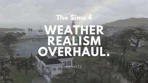 Mod The Sims - Weather Realism Overhaul [2.0.6] Sims 4 Seasons, Sims 4 Anime, Sims 4 House Plans, Free Sims 4, Sims 4 Expansions, Sims 4 Mm Cc, Sims 4 Gameplay, Sims 4 Teen, Sims 4 Mm